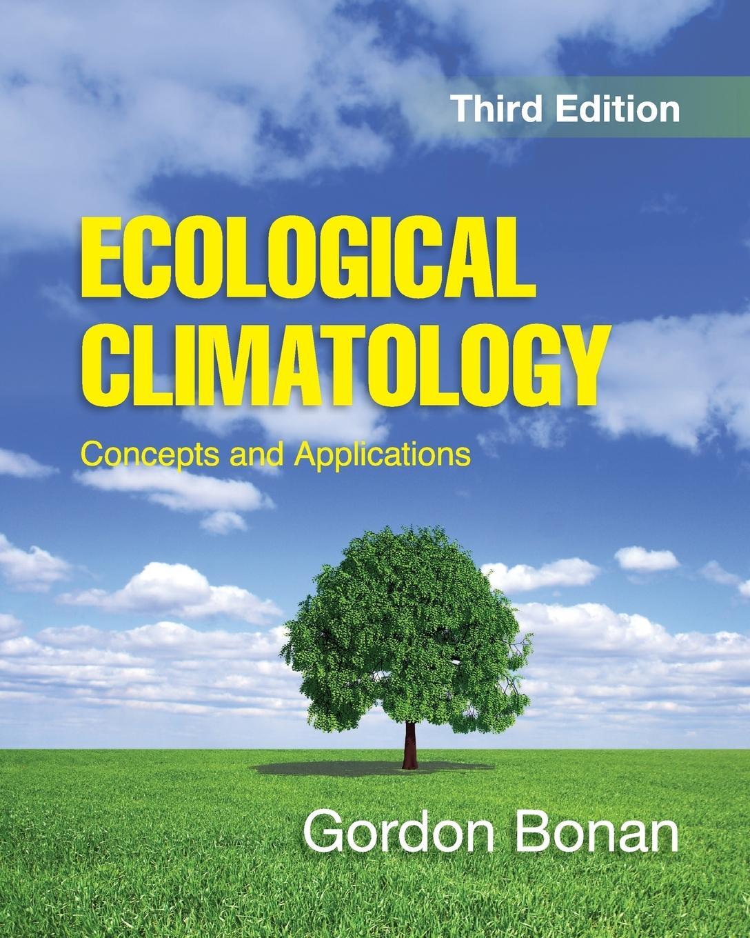 Cover: 9781107619050 | Ecological Climatology | Concepts and Applications | Gordon Bonan