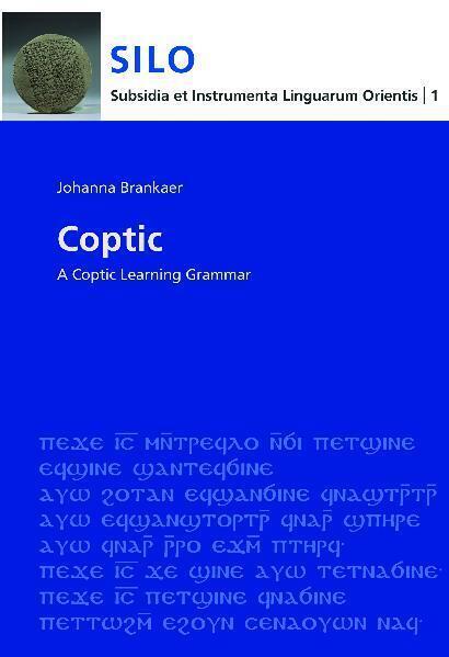 Cover: 9783447058940 | Coptic | A Learning Grammar (Sahidic) | Johanna Brankaer | Taschenbuch