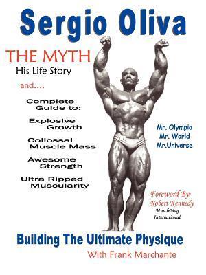 Cover: 9780977904013 | Sergio Oliva the Myth | Sergio Oliva (u. a.) | Taschenbuch | Englisch