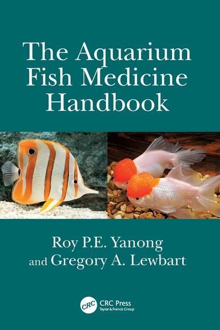 Cover: 9780367522919 | The Aquarium Fish Medicine Handbook | Gregory A. Lewbart (u. a.)