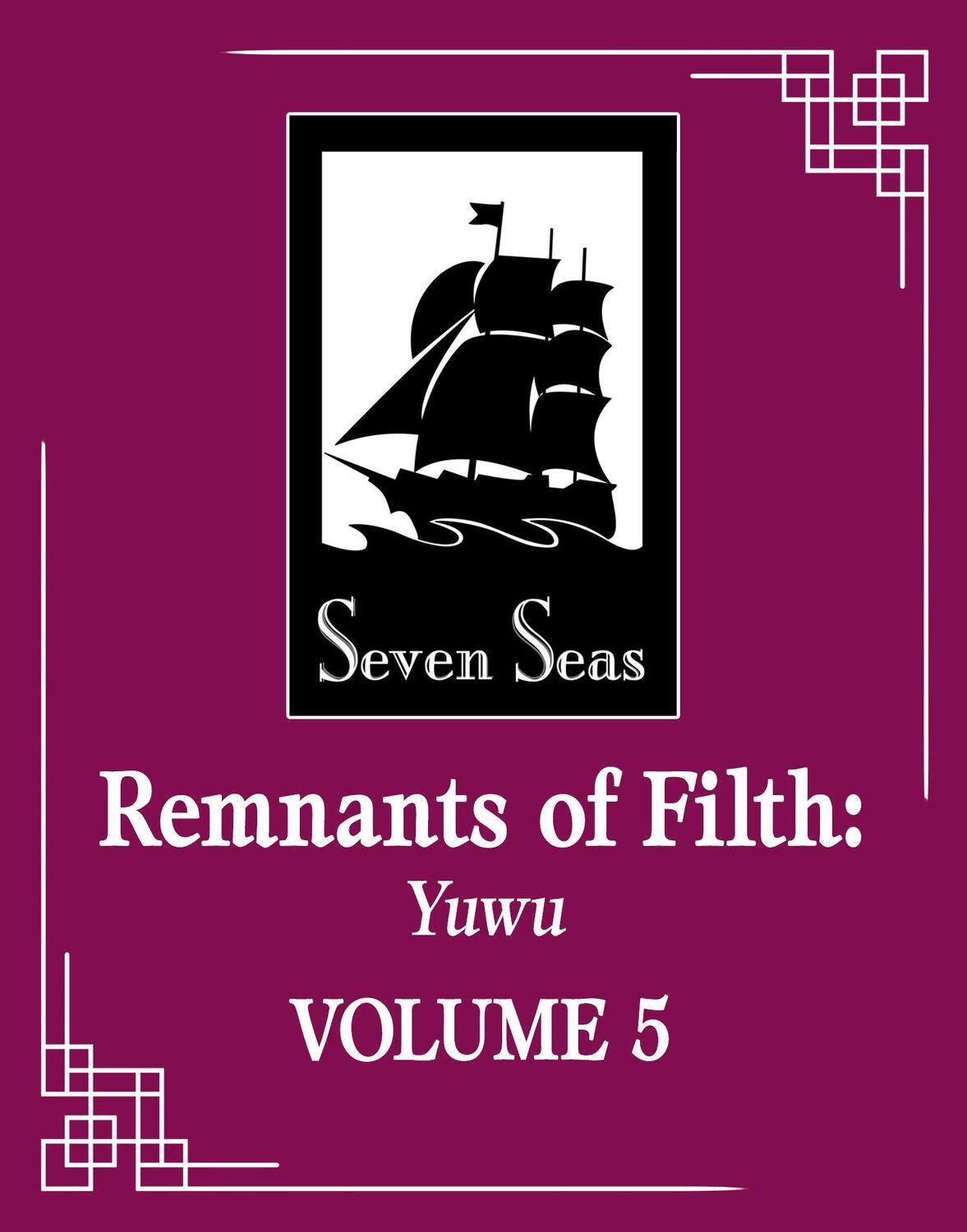 Cover: 9781685797621 | Remnants of Filth: Yuwu (Novel) Vol. 5 | Rou Bao Bu Chi Rou | Buch