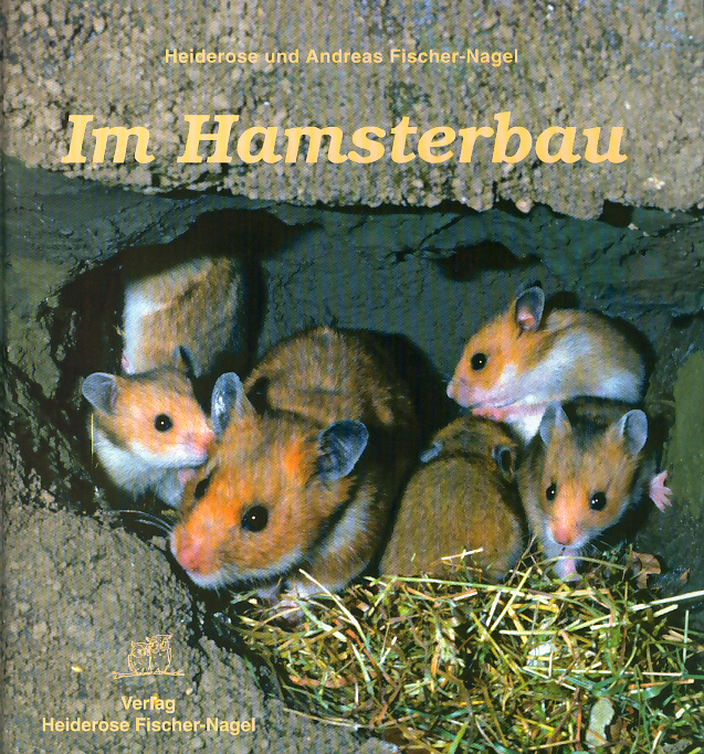 Cover: 9783930038091 | Im Hamsterbau | Heiderose Fischer-Nagel (u. a.) | Buch | 2013