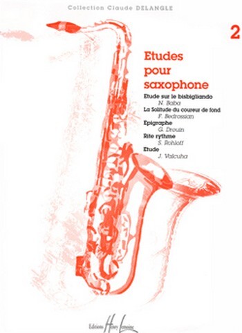 Cover: 9790230977166 | Etudes pour saxophone Vol.2 | Claude Delangle | Buch | Lemoine