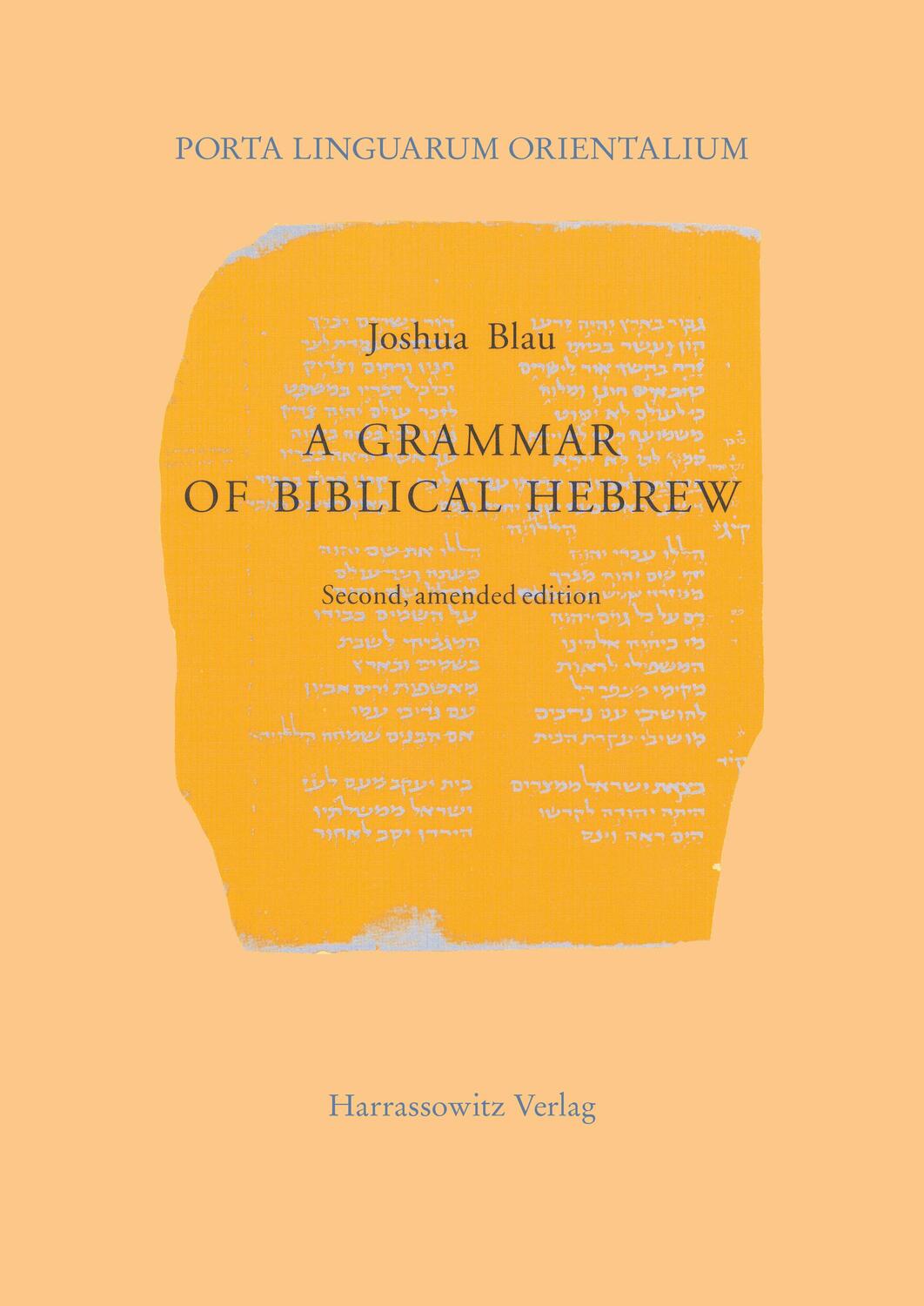 Cover: 9783447033626 | A Grammar of Biblical Hebrew | Joshua Blau | Taschenbuch | Englisch