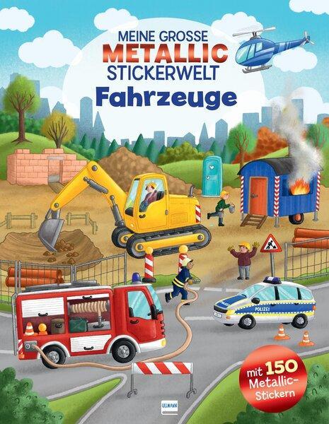 Cover: 9783741527609 | Meine große Metallic-Stickerwelt Fahrzeuge | Taschenbuch | 24 S.