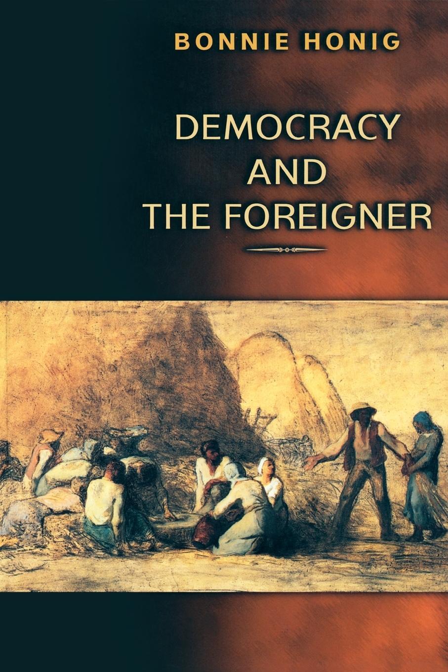 Cover: 9780691114767 | Democracy and the Foreigner | Bonnie Honig | Taschenbuch | Paperback