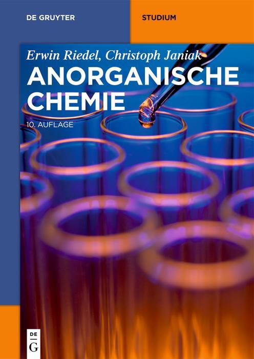 Cover: 9783110696042 | Anorganische Chemie | Erwin Riedel (u. a.) | Buch | De Gruyter Studium