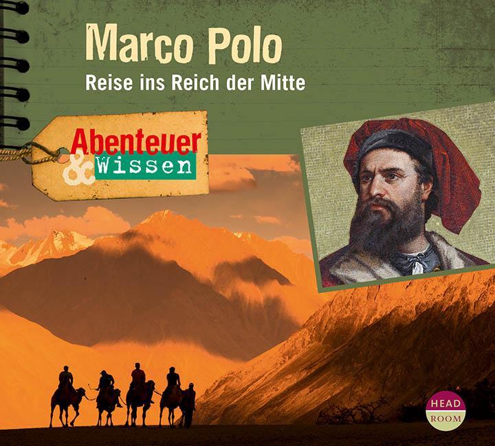 Cover: 9783942175890 | Abenteuer &amp; Wissen: Marco Polo | Reise ins Reich der Mitte | Hempel