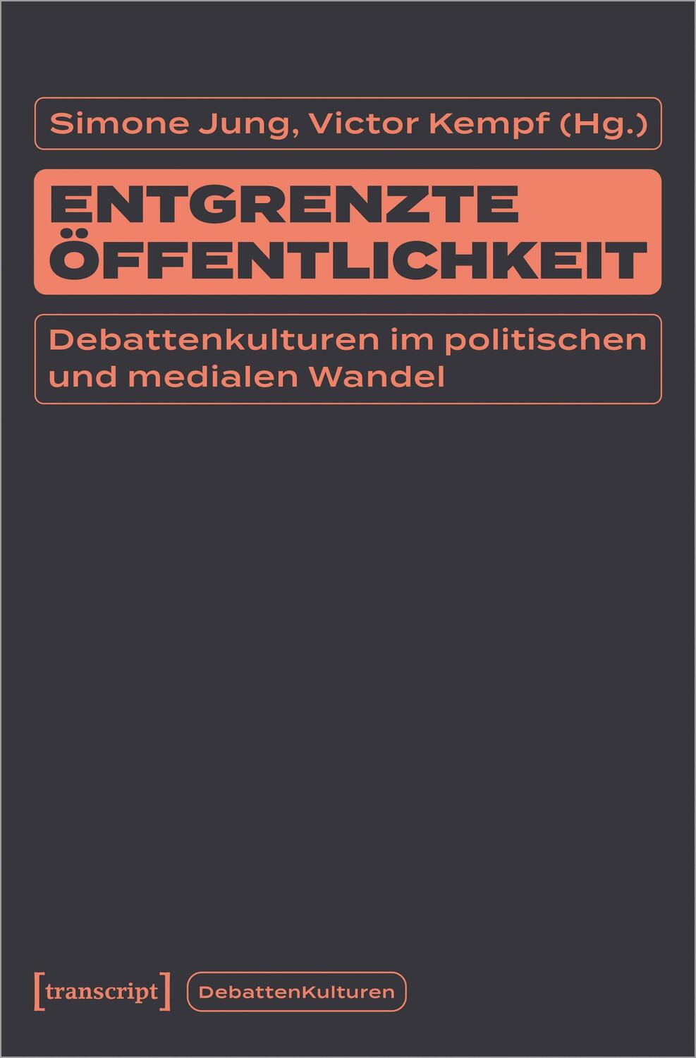 Cover: 9783837663358 | Entgrenzte Öffentlichkeit | Simone Jung (u. a.) | Taschenbuch | 306 S.