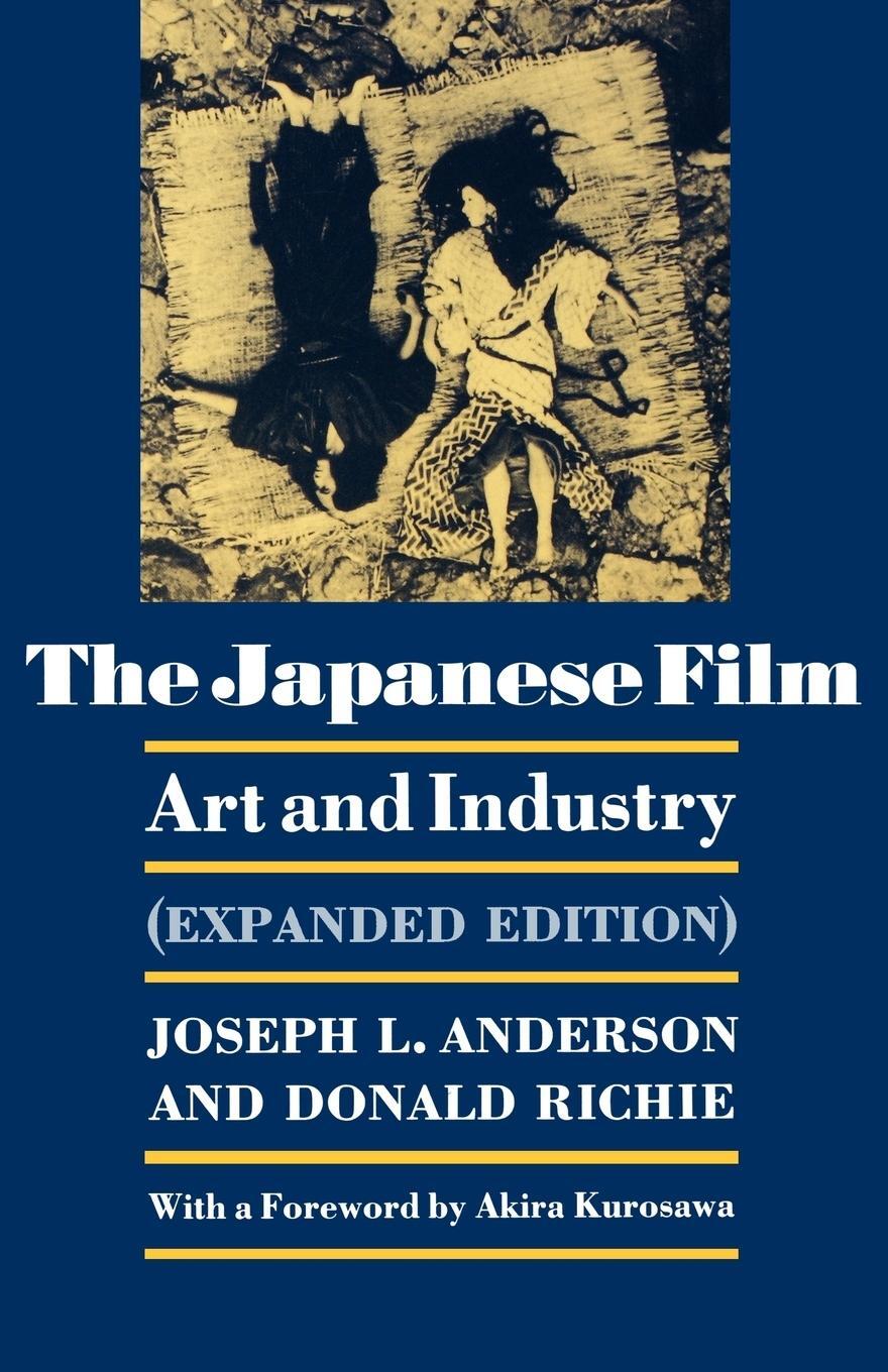 Cover: 9780691007922 | The Japanese Film | Art and Industry - Expanded Edition | Taschenbuch