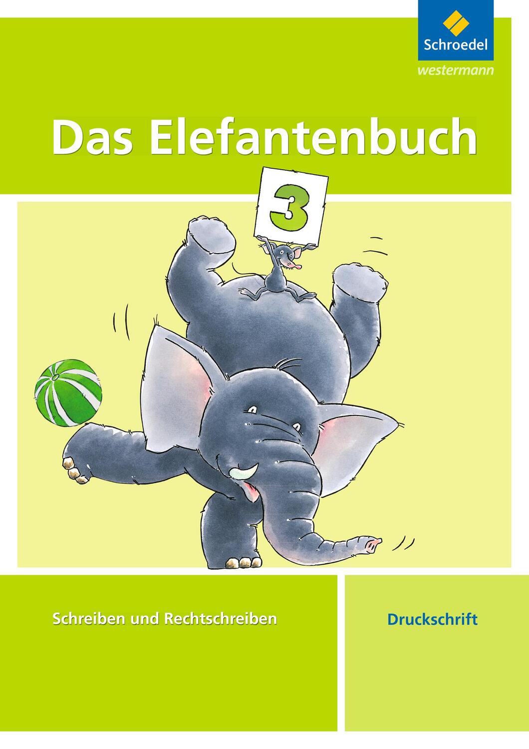 Cover: 9783507411265 | Das Elefantenbuch 3. Arbeitsheft. Druckschrift | Taschenbuch | Deutsch