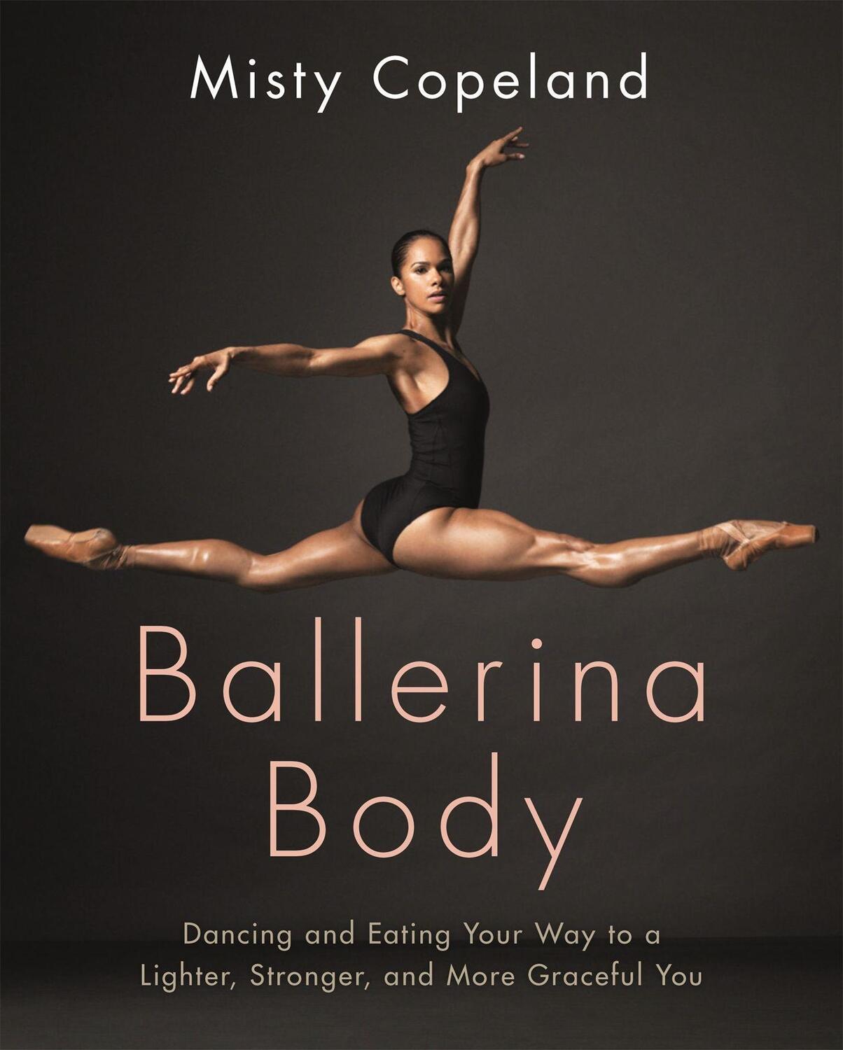 Cover: 9780751565669 | Ballerina Body | Misty Copeland | Taschenbuch | Englisch | 2017