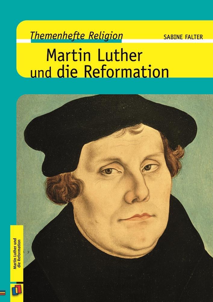 Cover: 9783834627735 | Martin Luther und die Reformation | Sabine Falter | Broschüre | 40 S.