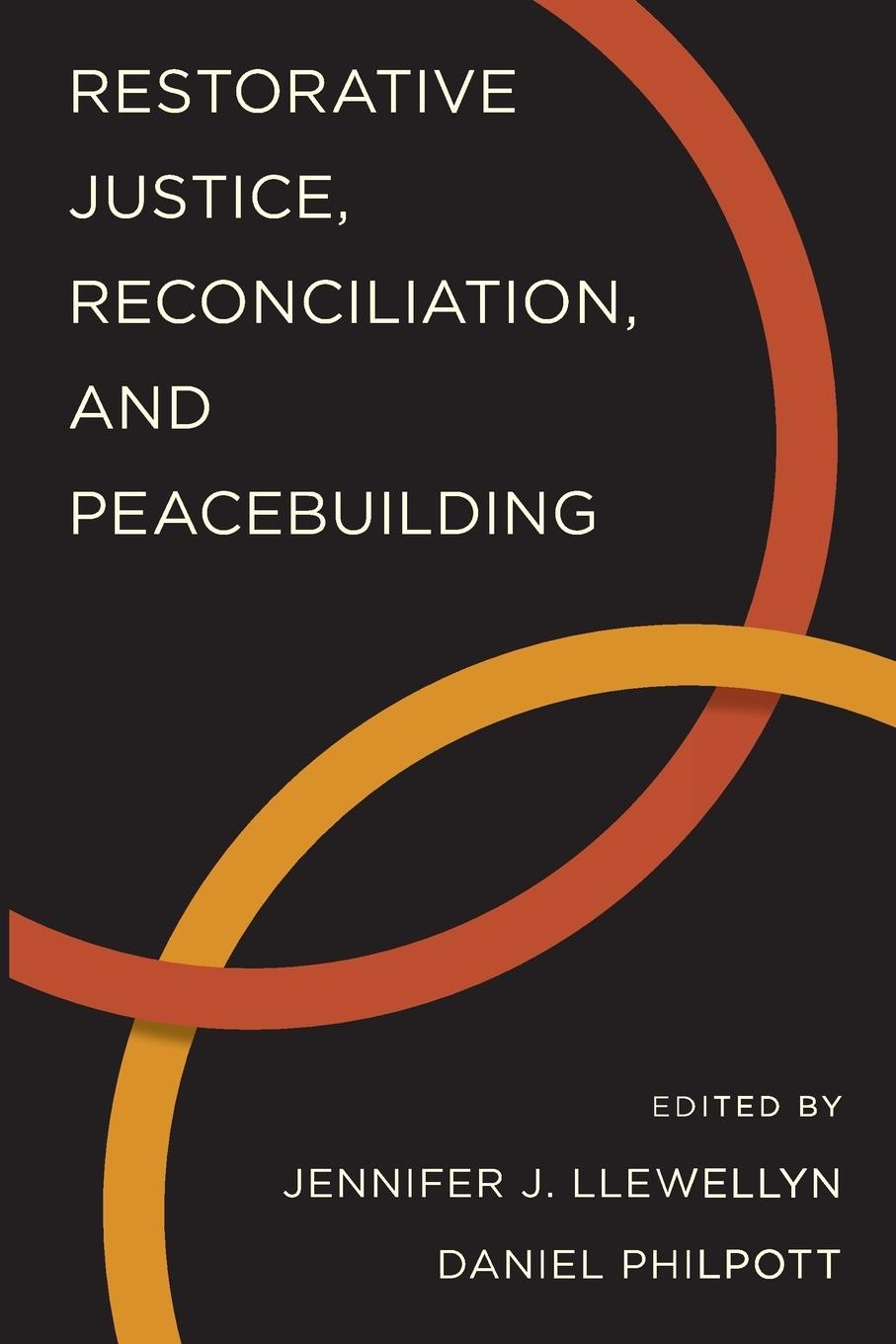 Cover: 9780199364879 | Restorative Justice, Reconciliation, and Peacebuilding | Taschenbuch