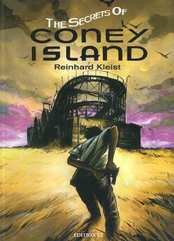 Cover: 9783935229524 | The Secrets of Coney Island | Reinhard Kleist | Taschenbuch | 80 S.