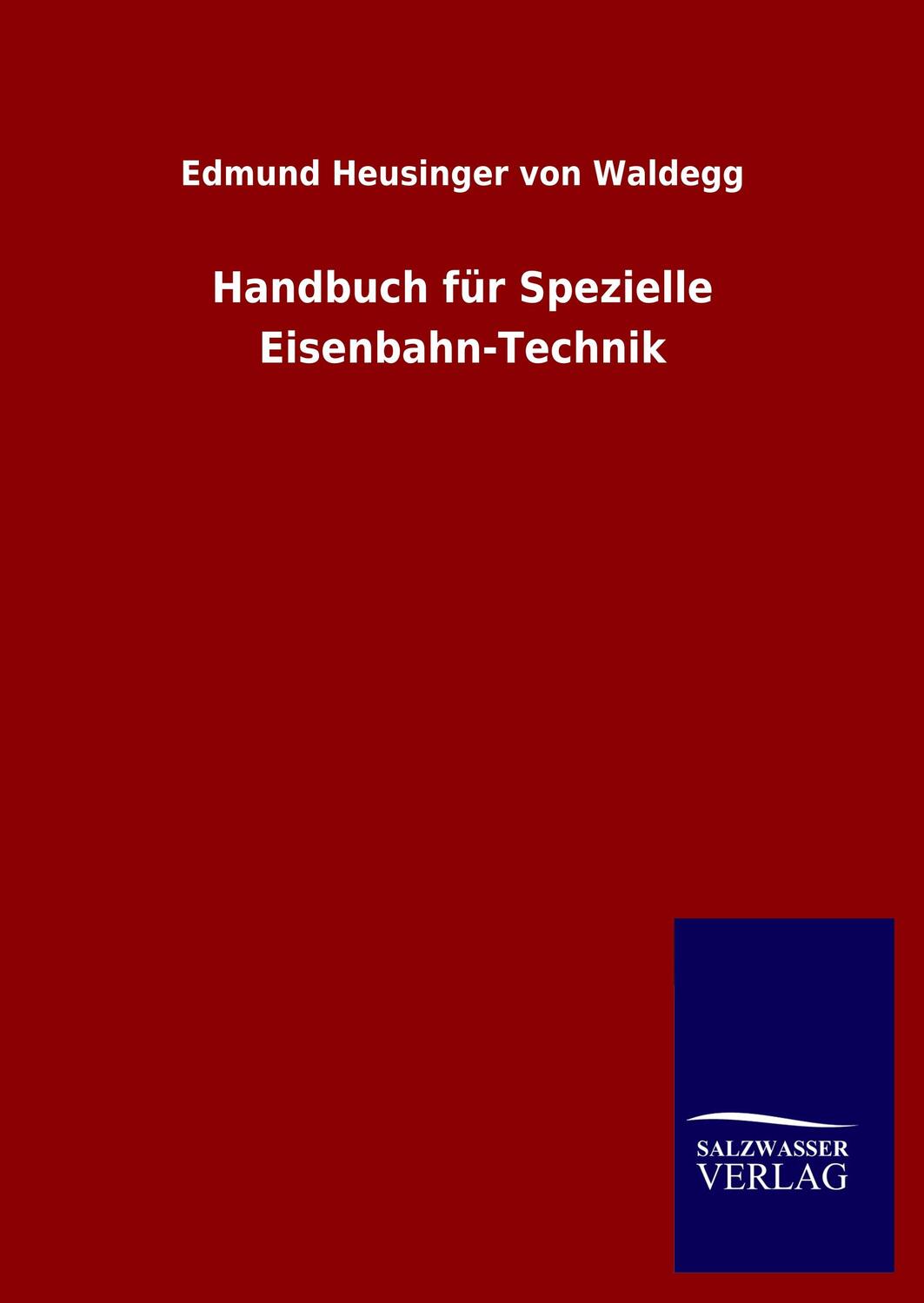 Cover: 9783846048412 | Handbuch für Spezielle Eisenbahn-Technik | Waldegg | Buch | Englisch