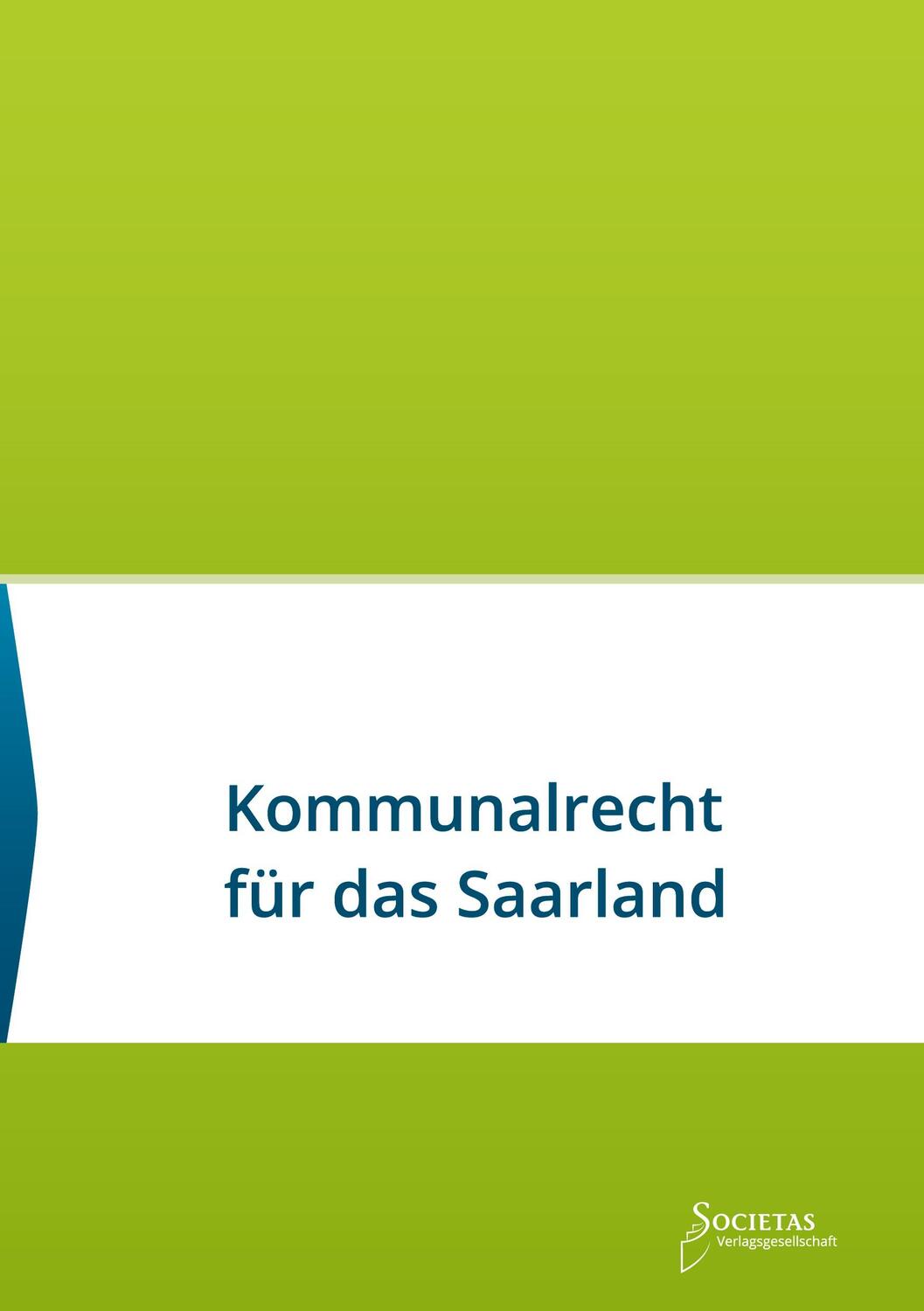 Cover: 9783944420752 | Kommunalrecht für das Saarland | Societas Verlag | Taschenbuch | 2020