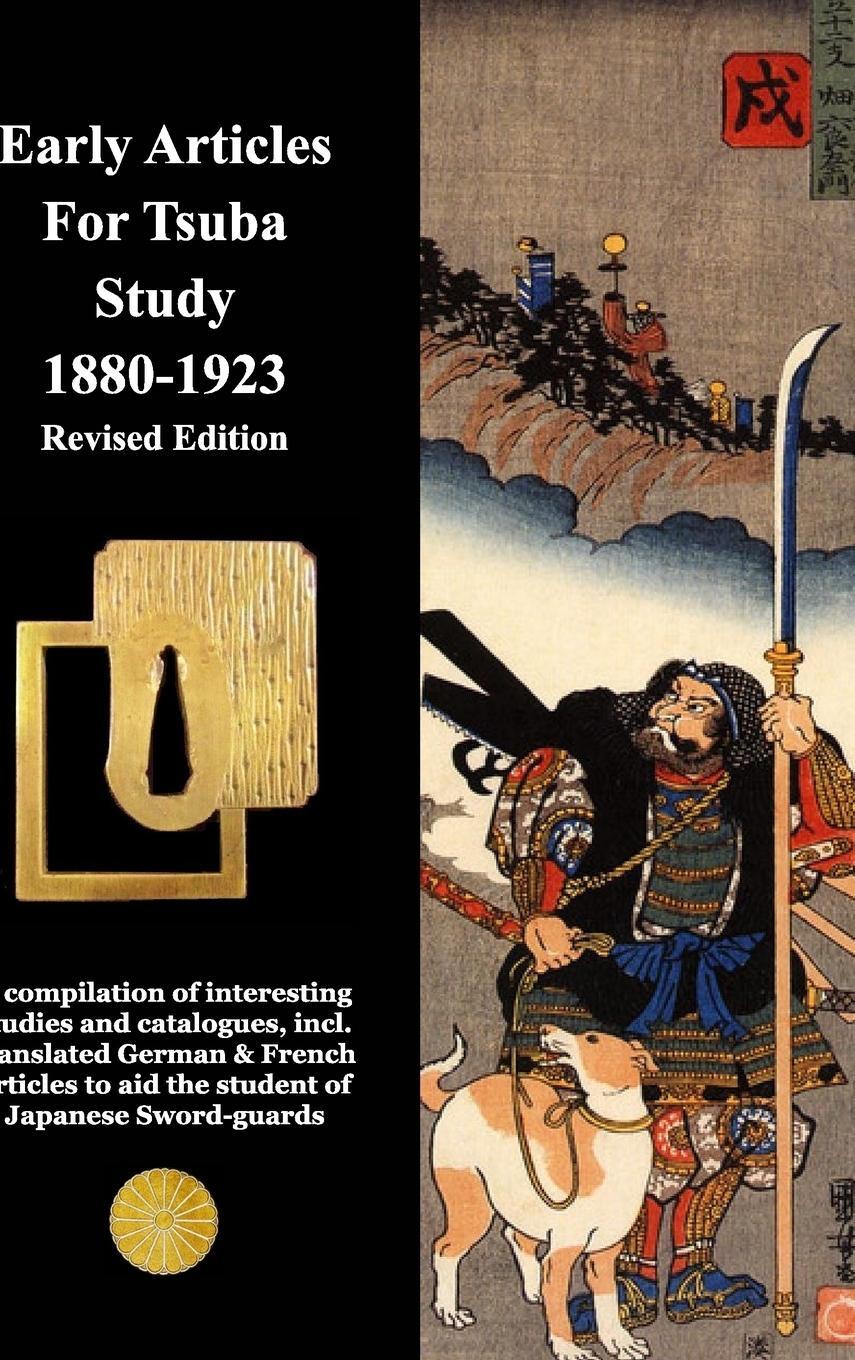 Cover: 9781518472985 | Early Articles For Tsuba Study 1880-1923 Revised Edition | Buch | 2018