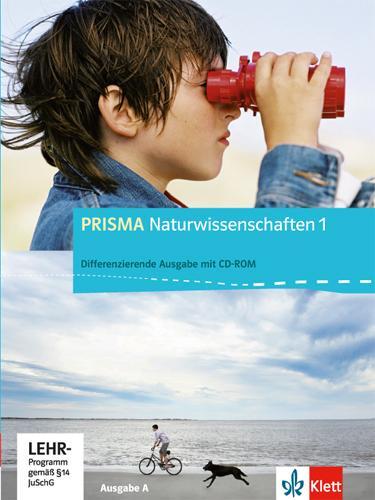 Cover: 9783120689300 | Prisma Naturwissenschaften 1 - Ausgabe A. Schülerbuch mit...