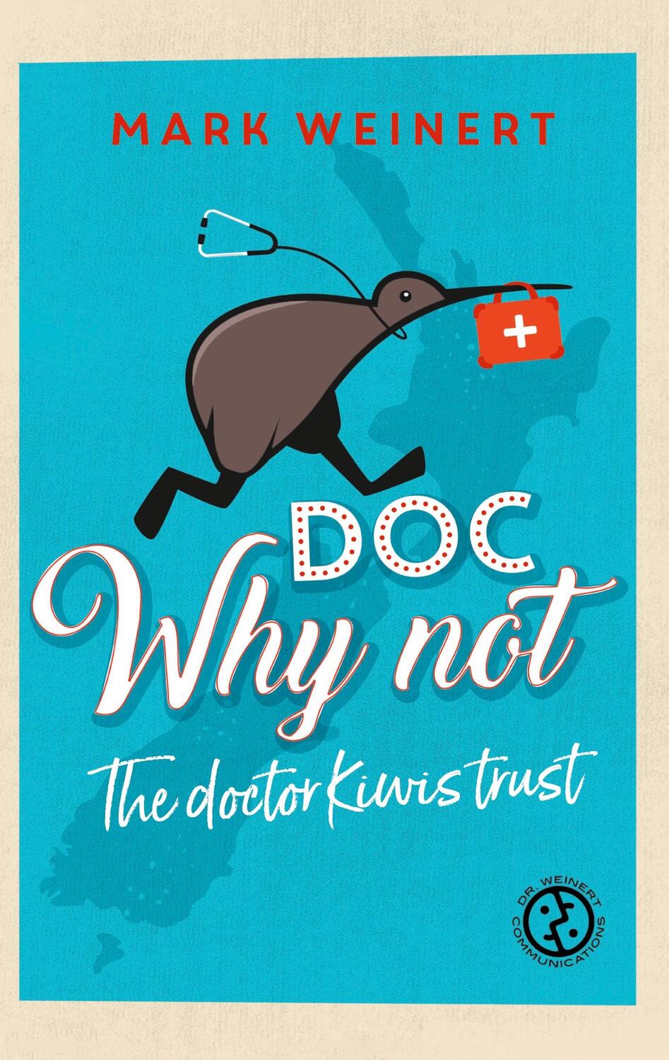 Cover: 9783347303270 | Doc Why Not | The doctor Kiwis trust | Mark Weinert | Taschenbuch