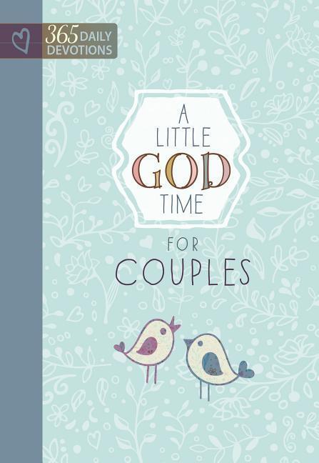 Cover: 9781424553686 | A Little God Time for Couples: 365 Daily Devotions | Llc | Buch | 2017