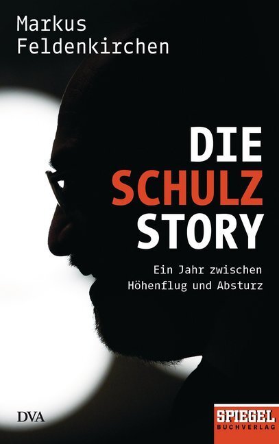 Cover: 9783421048219 | Die Schulz-Story | Ein Jahr zwischen Höhenflug und Absturz | Buch