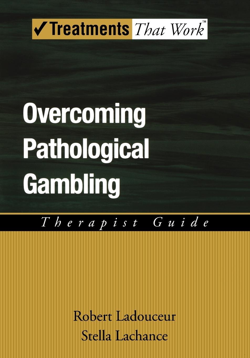 Cover: 9780195317039 | Overcoming Pathological Gambling | Therapist Guide | Ladouceur (u. a.)