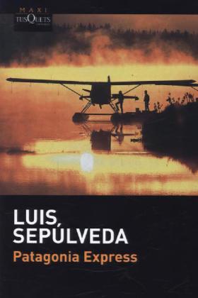 Cover: 9788483835784 | Patagonia Express, spanische Ausgabe | Luis Sepúlveda | Taschenbuch