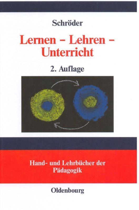 Cover: 9783486259735 | Lernen - Lehren - Unterricht | Hartwig Schröder | Buch | ISSN | 344 S.