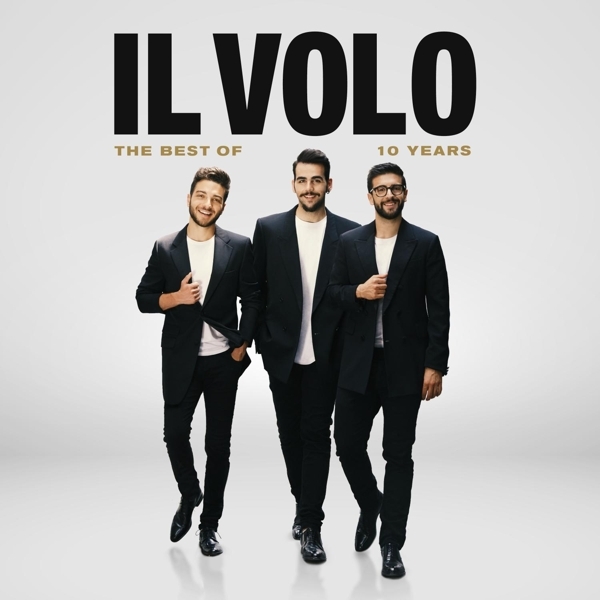 Cover: 190759969823 | Il Volo: The best of 10 Years | 2 CDs | Audio-CD | 2 CDs | Deutsch