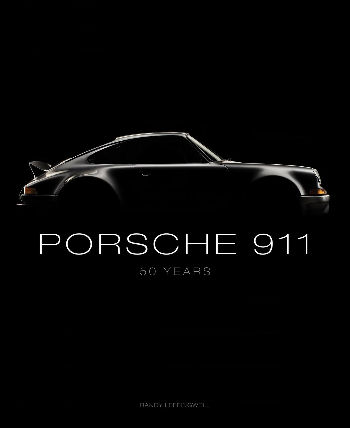 Cover: 9780760344019 | Porsche 911: 50 Years | Randy Leffingwell | Buch | Gebunden | Englisch