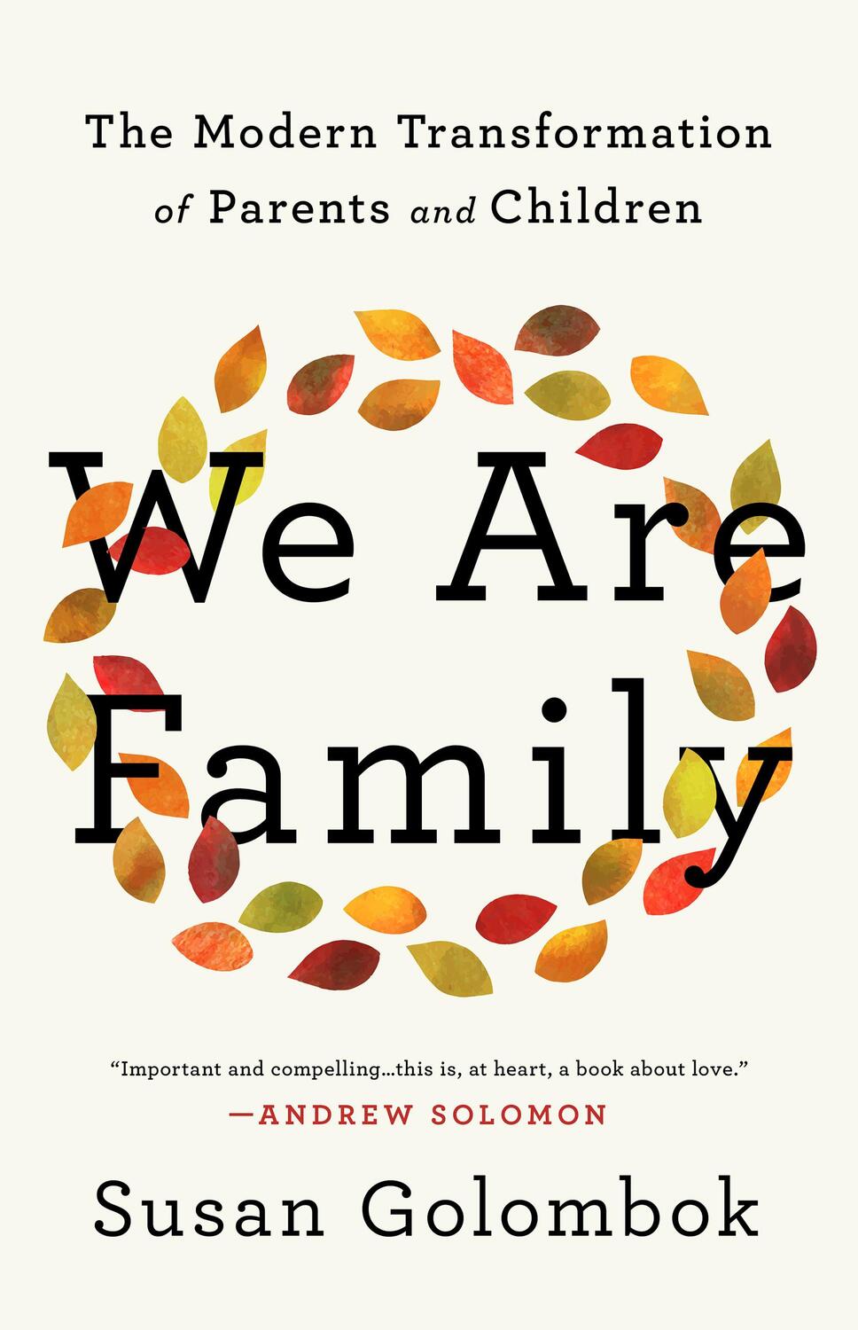 Cover: 9781541758643 | We Are Family | The Modern Transformation of Parents and Children