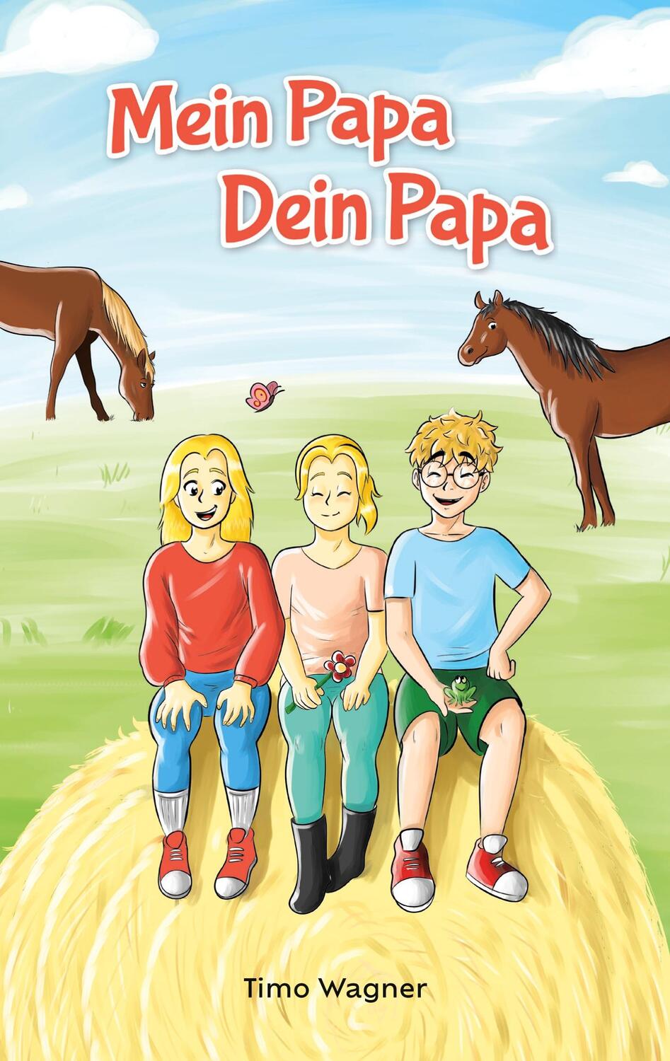 Cover: 9783347889781 | Mein Papa, dein Papa | Timo Wagner | Taschenbuch | Paperback | 148 S.