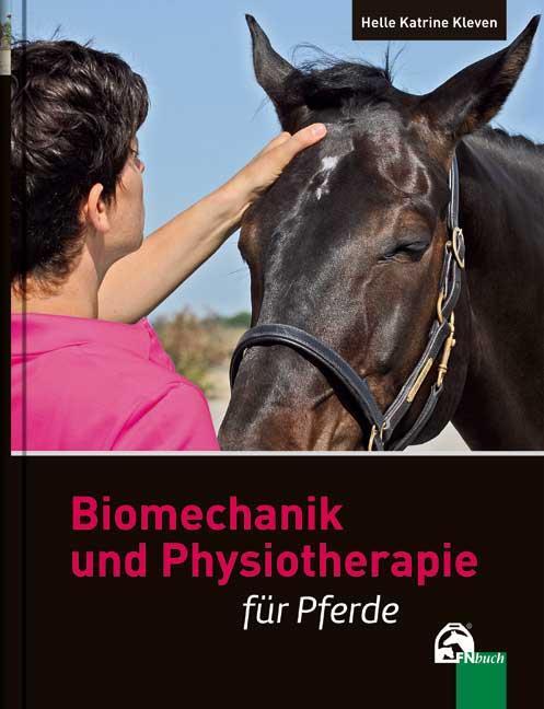 Cover: 9783885427094 | Biomechanik und Physiotherapie für Pferde | Helle Katrine Kleven
