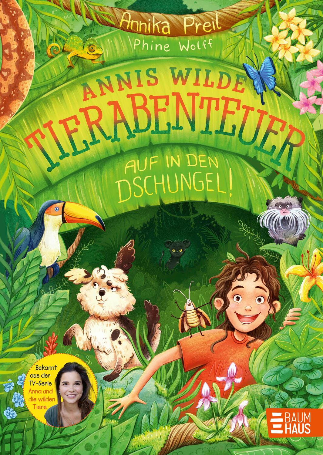 Cover: 9783833907920 | Annis wilde Tierabenteuer - Auf in den Dschungel! | Annika Preil