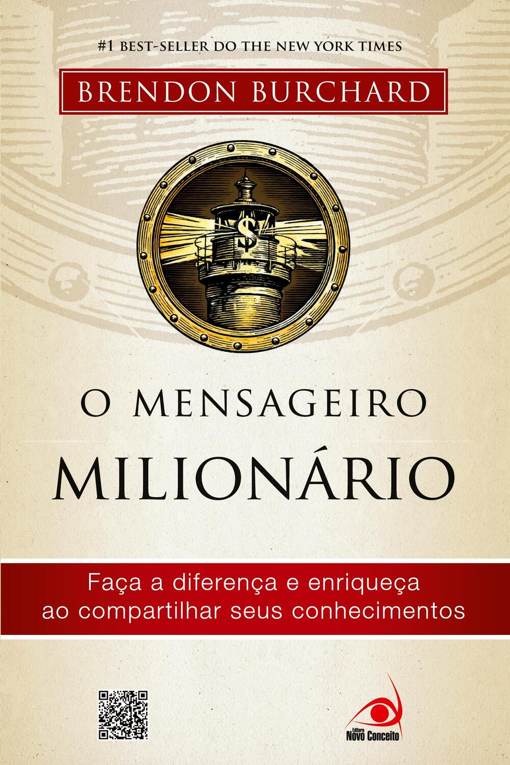 Cover: 9788563219992 | O Mensageiro Milionário | Brendon Burchard | Taschenbuch | Paperback