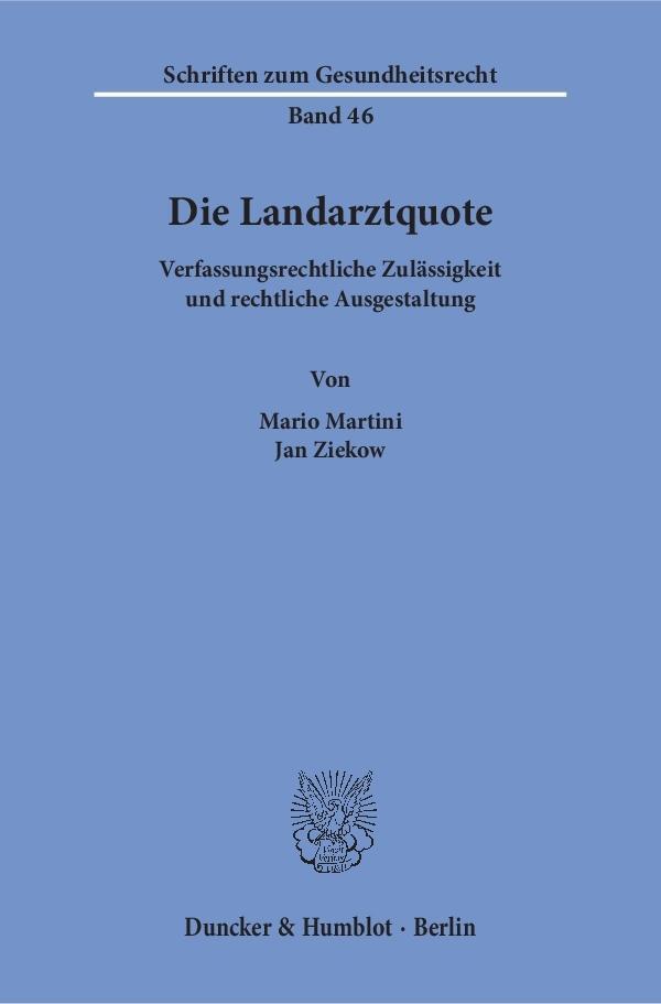 Cover: 9783428150502 | Die Landarztquote. | Mario/Ziekow, Jan Martini | Taschenbuch | 224 S.