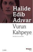 Cover: 9789750721670 | Vurun Kahpeye | Selim Ilerinin Sonsözüyle | Halide Edib Adivar | Buch