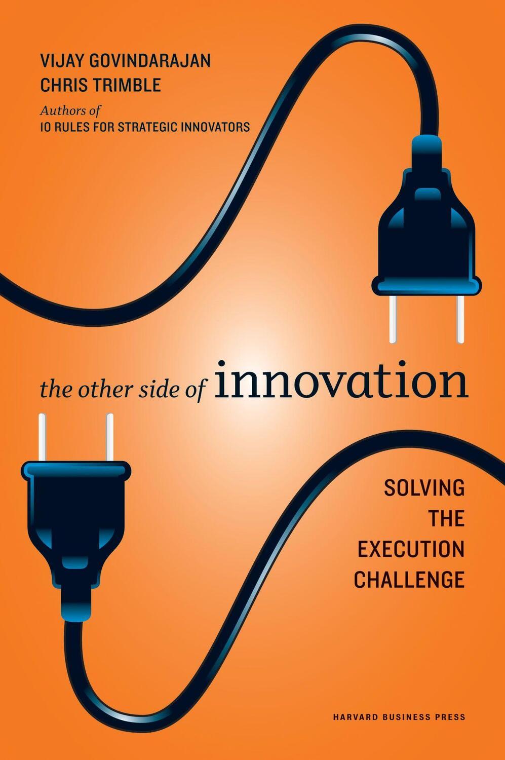 Cover: 9781422166963 | The Other Side of Innovation | Solving the Execution Challenge