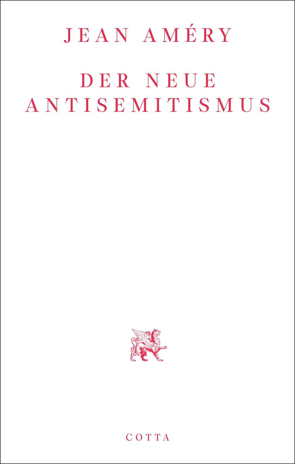 Cover: 9783768198288 | Der neue Antisemitismus | Jean Améry | Taschenbuch | 120 S. | Deutsch