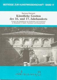 Cover: 9783892350170 | Künstliche Grotten des 16. und 17. Jahrhunderts | Barbara Rietzsch