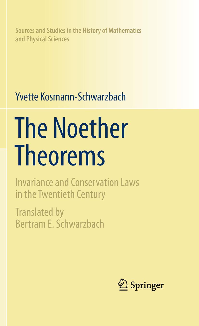 Cover: 9780387878676 | The Noether Theorems | Yvette Kosmann-Schwarzbach | Buch | xiii | 2010