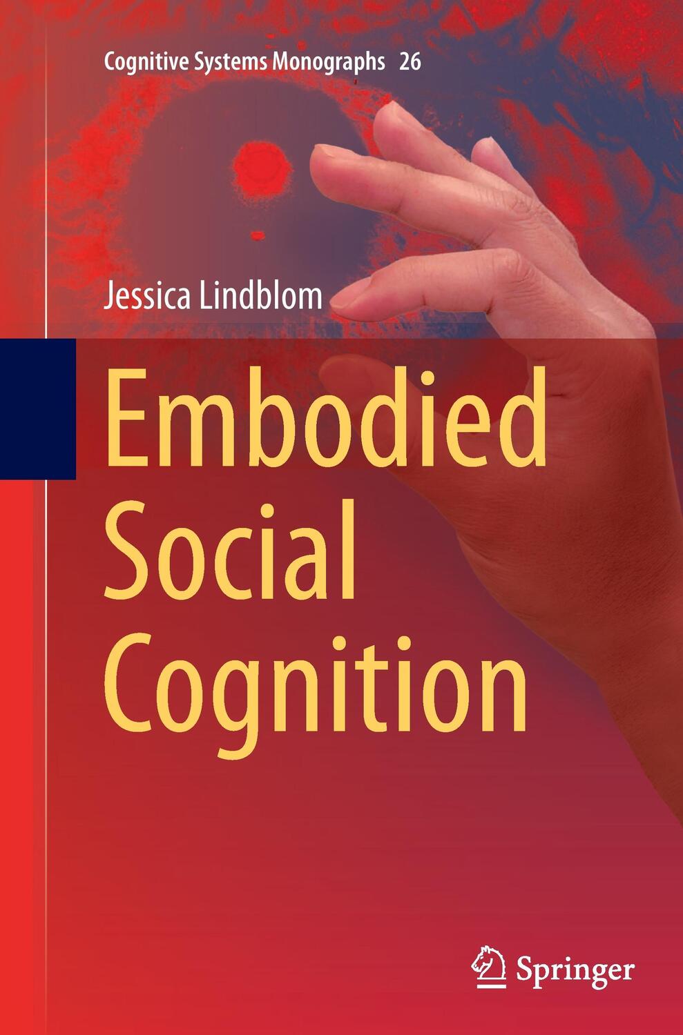 Cover: 9783319371733 | Embodied Social Cognition | Jessica Lindblom | Taschenbuch | Paperback