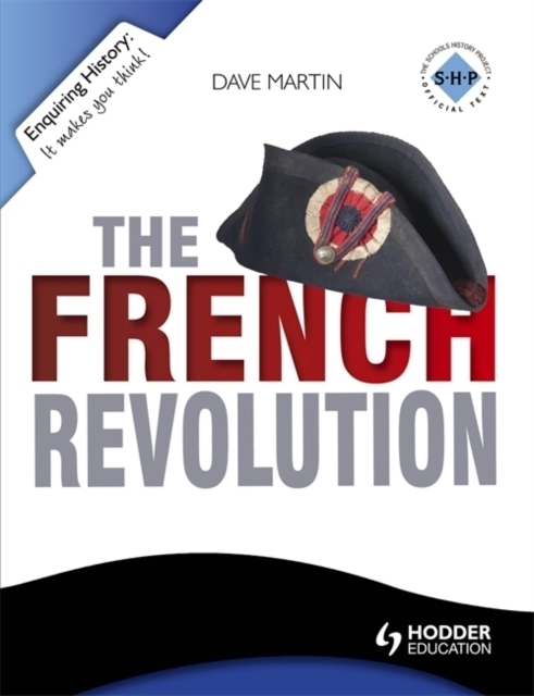 Cover: 9781444144543 | Enquiring History: The French Revolution | Dave Martin | Englisch
