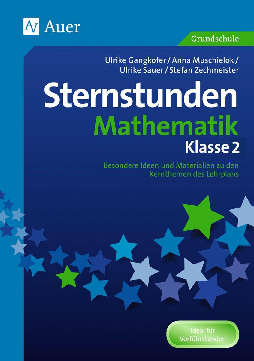 Cover: 9783403071860 | Sternstunden Mathematik - Klasse 2 | Ulrike Gangkofer (u. a.) | 2016