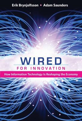 Cover: 9780262518611 | Wired for Innovation | Erik Brynjolfsson (u. a.) | Taschenbuch | 2013
