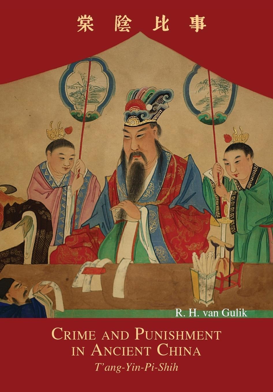 Cover: 9789745241534 | Crime and Punishment in Ancient China | T'ang-Yin-Pi-Shih | Buch