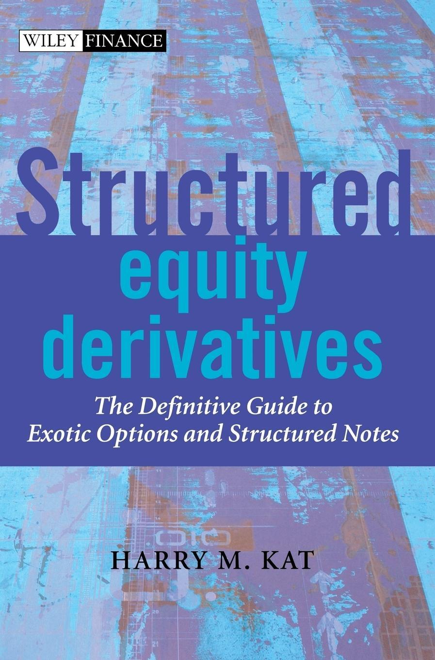 Cover: 9780471486527 | Structured Equity Derivatives | Harry M. Kat | Buch | 390 S. | 2001