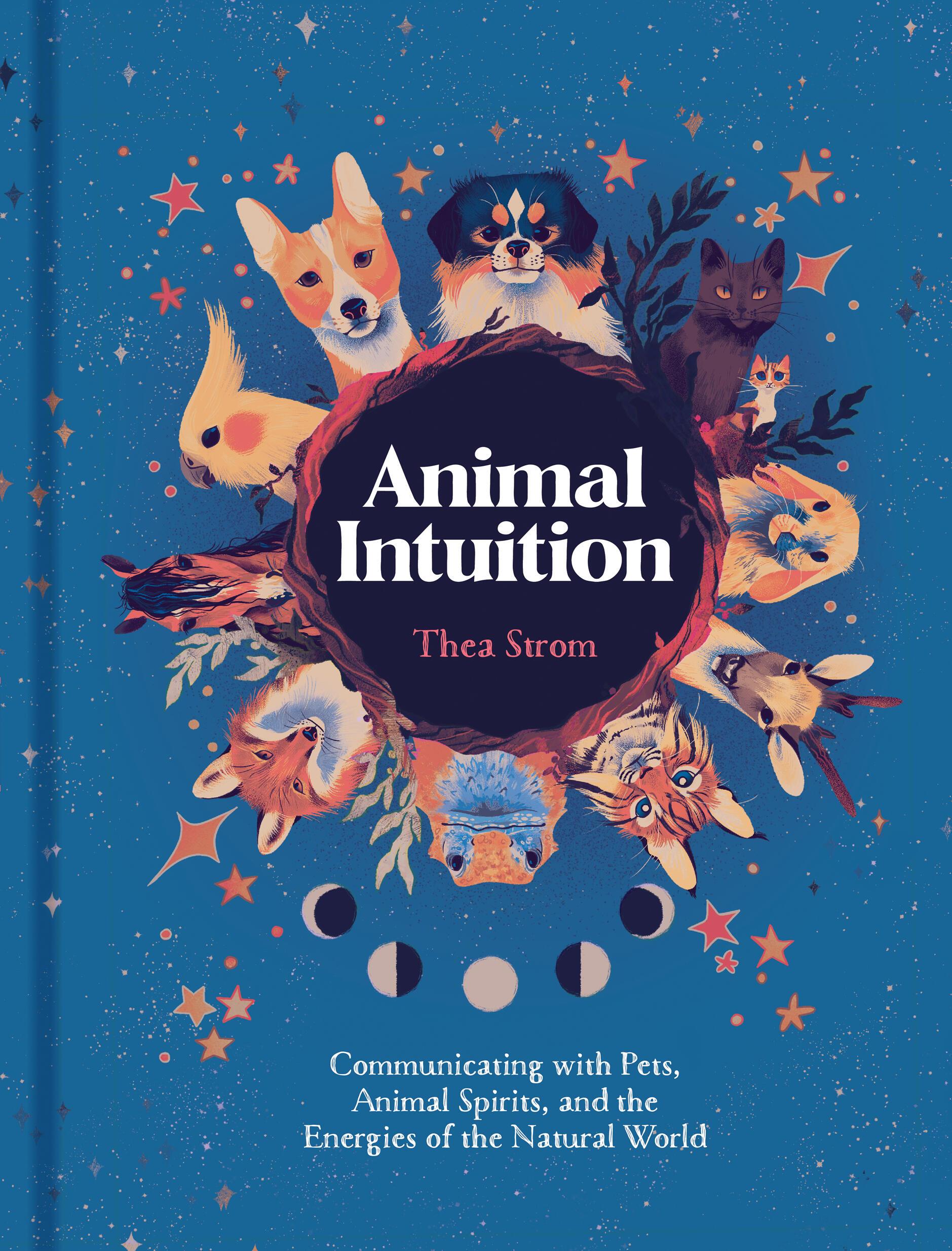 Cover: 9781454946748 | Animal Intuition | Thea Strom | Buch | Gebunden | Englisch | 2023