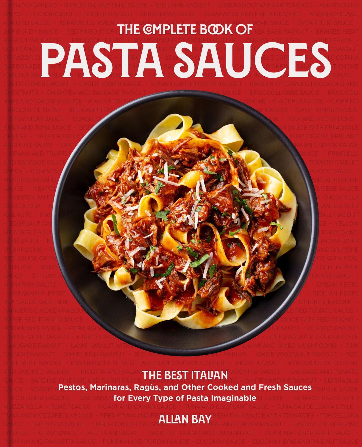 Cover: 9780760376478 | The Complete Book of Pasta Sauces | Allan Bay | Taschenbuch | Englisch